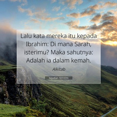 Kejadian 18:9 Ayat Alkitab Dijelaskan