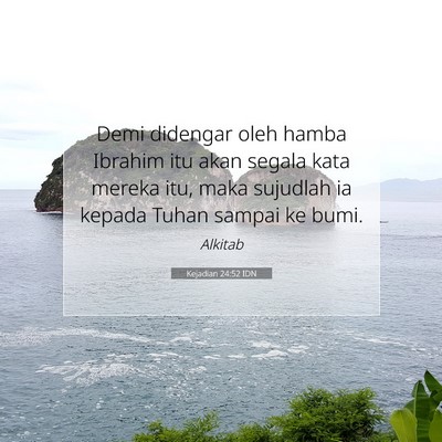 Kejadian 24:52 Ayat Alkitab Dijelaskan