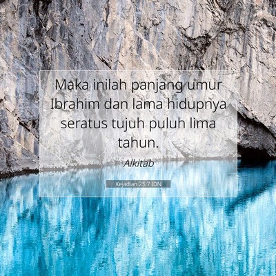 Kejadian 25:7 Ayat Alkitab Dijelaskan