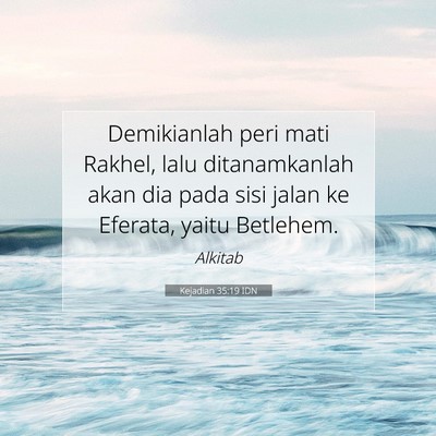 Kejadian 35:19 Ayat Alkitab Dijelaskan