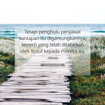 Kejadian 40:22 Ayat Alkitab Dijelaskan
