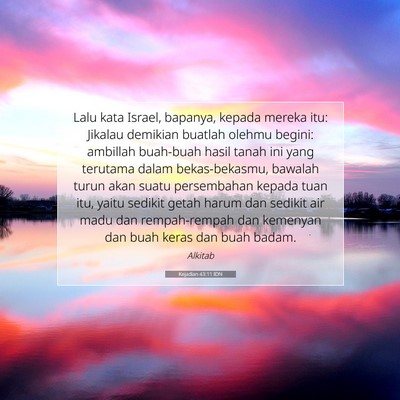 Kejadian 43:11 Ayat Alkitab Dijelaskan