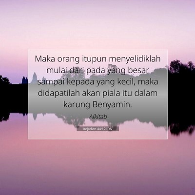 Kejadian 44:12 Ayat Alkitab Dijelaskan