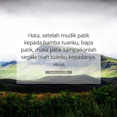 Kejadian 44:24 Ayat Alkitab Dijelaskan