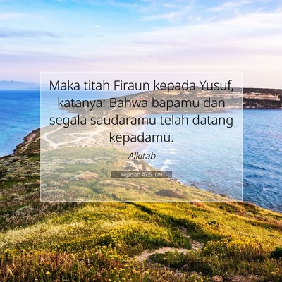 Kejadian 47:5 Ayat Alkitab Dijelaskan