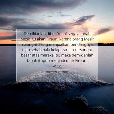 Kejadian 47:20 Ayat Alkitab Dijelaskan