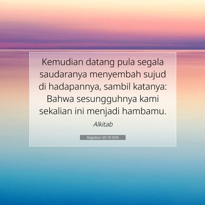 Kejadian 50:18 Ayat Alkitab Dijelaskan