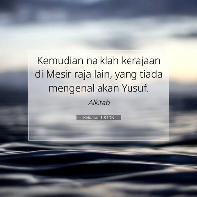 Keluaran 1:8 Ayat Alkitab Dijelaskan