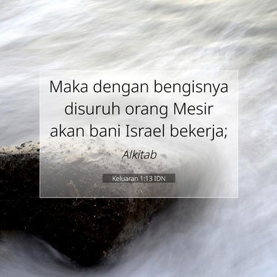 Keluaran 1:13 Ayat Alkitab Dijelaskan