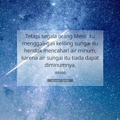 Keluaran 7:24 Ayat Alkitab Dijelaskan