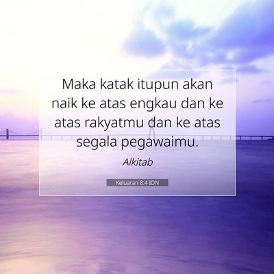Keluaran 8:4 Ayat Alkitab Dijelaskan