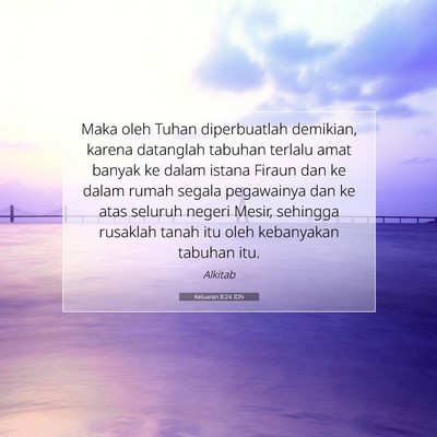 Keluaran 8:24 Ayat Alkitab Dijelaskan