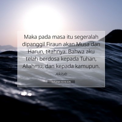 Keluaran 10:16 Ayat Alkitab Dijelaskan