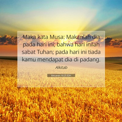 Keluaran 16:25 Ayat Alkitab Dijelaskan