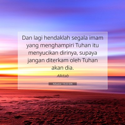 Keluaran 19:22 Ayat Alkitab Dijelaskan