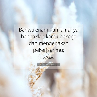 Keluaran 20:9 Ayat Alkitab Dijelaskan