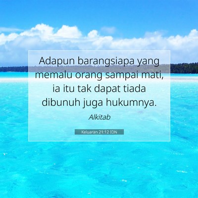 Keluaran 21:12 Ayat Alkitab Dijelaskan