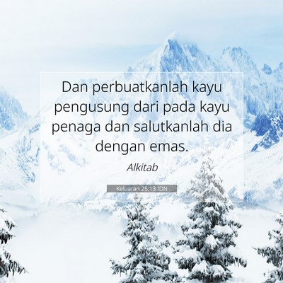 Keluaran 25:13 Ayat Alkitab Dijelaskan