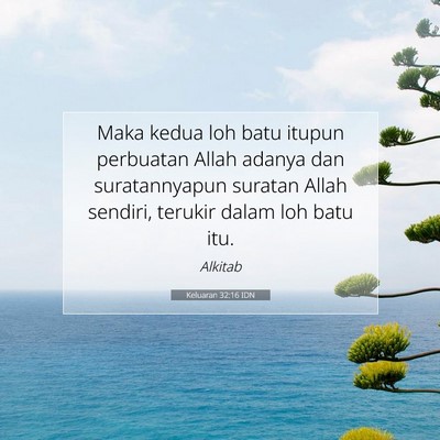 Keluaran 32:16 Ayat Alkitab Dijelaskan