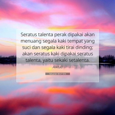 Keluaran 38:27 Ayat Alkitab Dijelaskan