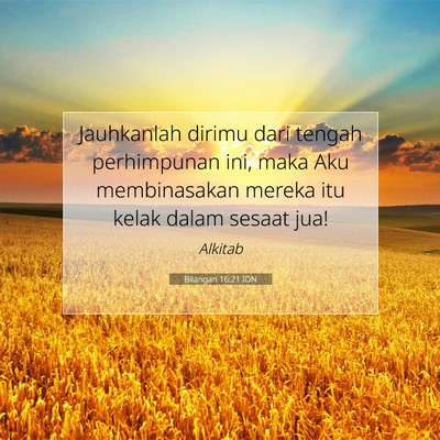 Bilangan 16:21 Ayat Alkitab Dijelaskan