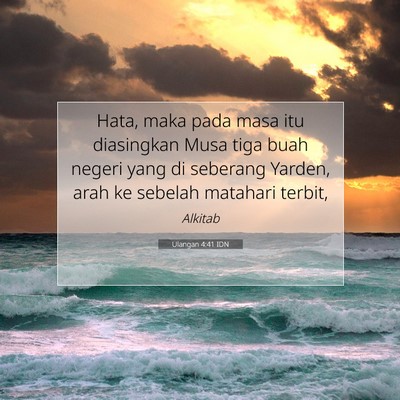 Ulangan 4:41 Ayat Alkitab Dijelaskan