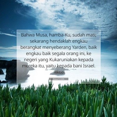 Yosua 1:2 Ayat Alkitab Dijelaskan