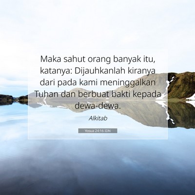 Yosua 24:16 Ayat Alkitab Dijelaskan