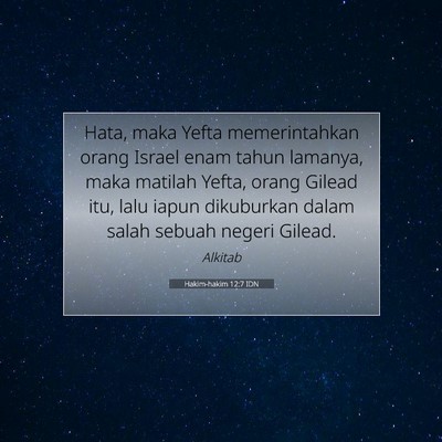 Hakim-hakim 12:7 Ayat Alkitab Dijelaskan