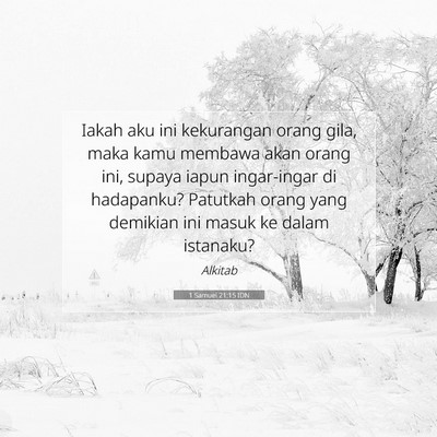 1 Samuel 21:15 Ayat Alkitab Dijelaskan