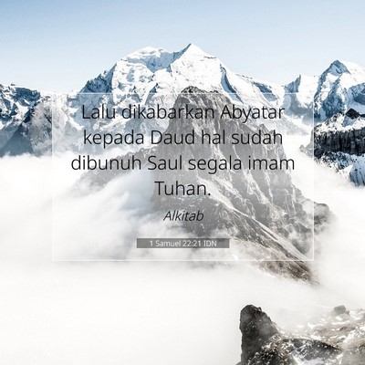 1 Samuel 22:21 Ayat Alkitab Dijelaskan