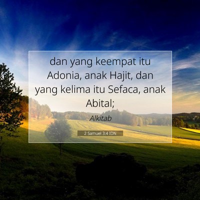 2 Samuel 3:4 Ayat Alkitab Dijelaskan