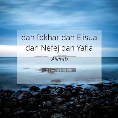 2 Samuel 5:15 Ayat Alkitab Dijelaskan