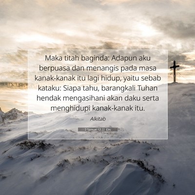 2 Samuel 12:22 IDN Gambar Ayat Alkitab