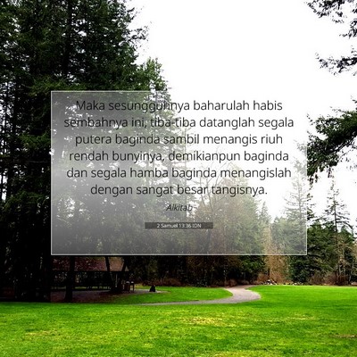 2 Samuel 13:36 Ayat Alkitab Dijelaskan