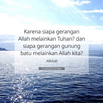 2 Samuel 22:32 Ayat Alkitab Dijelaskan