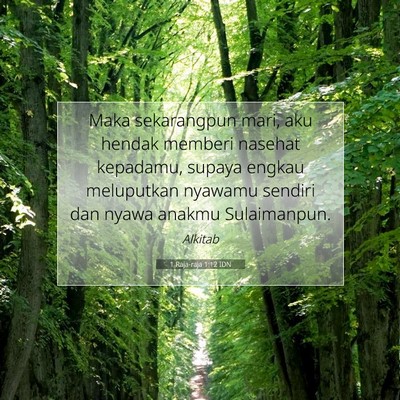 1 Raja-raja 1:12 Ayat Alkitab Dijelaskan
