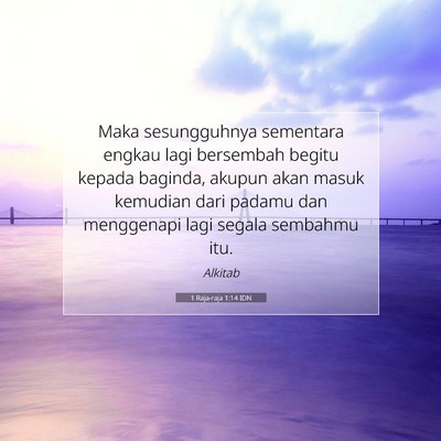 1 Raja-raja 1:14 Ayat Alkitab Dijelaskan