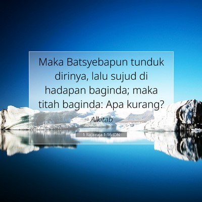 1 Raja-raja 1:16 Ayat Alkitab Dijelaskan