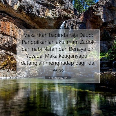 1 Raja-raja 1:32 Ayat Alkitab Dijelaskan
