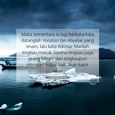 1 Raja-raja 1:42 Ayat Alkitab Dijelaskan