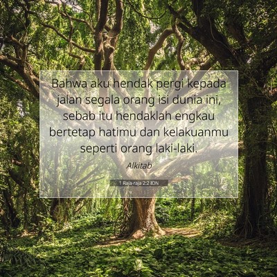 1 Raja-raja 2:2 IDN Gambar Ayat Alkitab