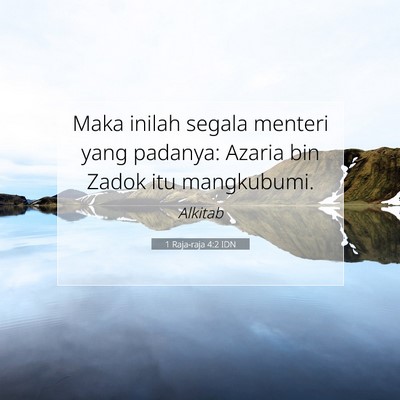 1 Raja-raja 4:2 Ayat Alkitab Dijelaskan