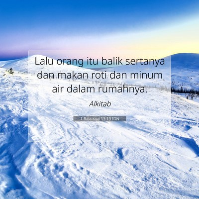 1 Raja-raja 13:19 Ayat Alkitab Dijelaskan