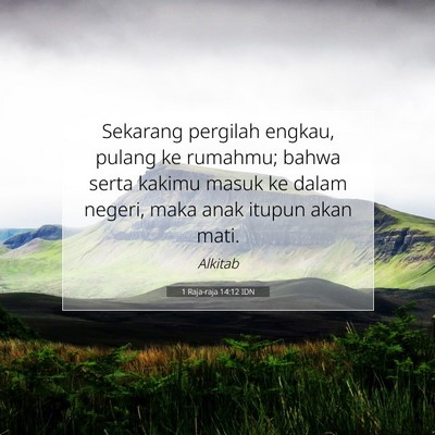 1 Raja-raja 14:12 IDN Gambar Ayat Alkitab