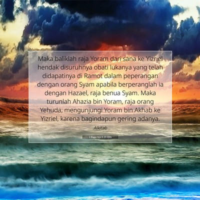 2 Raja-raja 8:29 Ayat Alkitab Dijelaskan