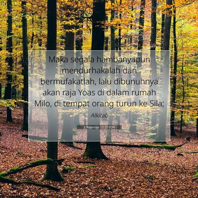 2 Raja-raja 12:20 Ayat Alkitab Dijelaskan