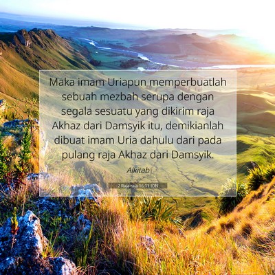 2 Raja-raja 16:11 Ayat Alkitab Dijelaskan
