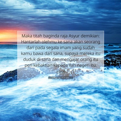 2 Raja-raja 17:27 Ayat Alkitab Dijelaskan