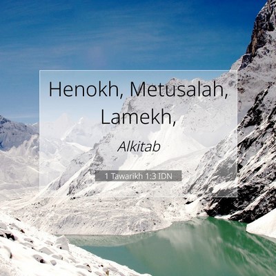 1 Tawarikh 1:3 Ayat Alkitab Dijelaskan